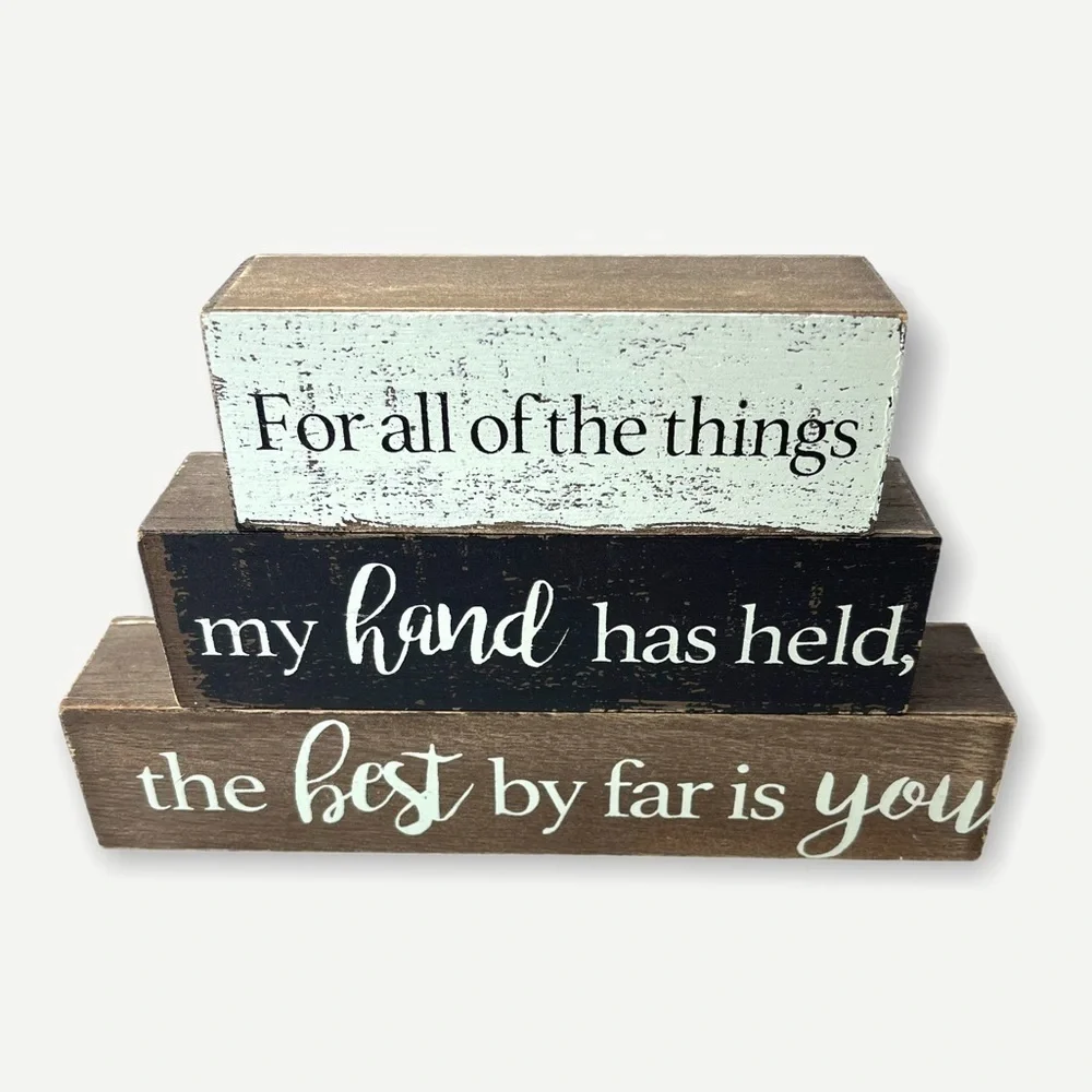 For All the Things My Hand Has Held Distressed Wood Sign